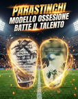 PARASTINCHI PRO SLIM MODELLO ''L’OSSESSIONE BATTE IL TALENTO”