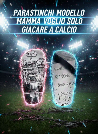 PARASTINCHI MODELLO PRO SLIM XS  ''MAMMA VOGLIO SOLO GIOCARE A PALLONE''